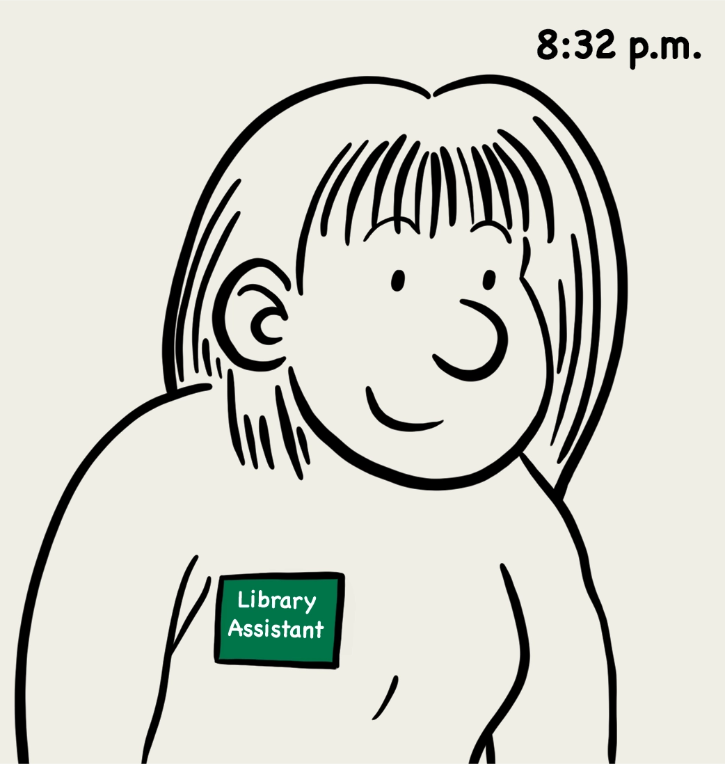 8:32 p.m.: illustration of a library assistant