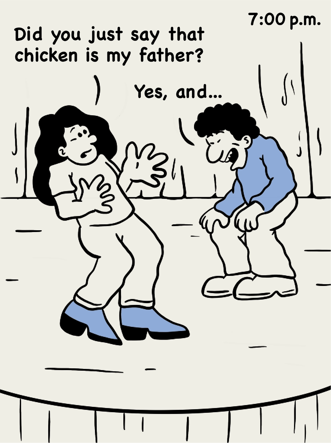 7:00 p.m.: illustration of a student telling a joke to another student